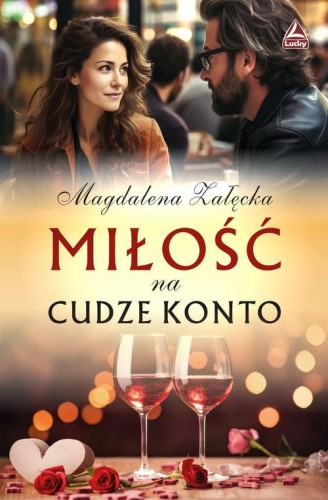 Miłość na cudze konto, Załęcka Magdalena