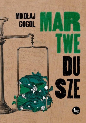 Martwe dusze, Gogol Mikołaj