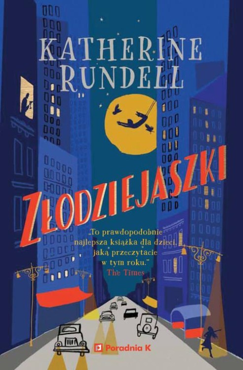 Złodziejaszki, Rundell Katherine