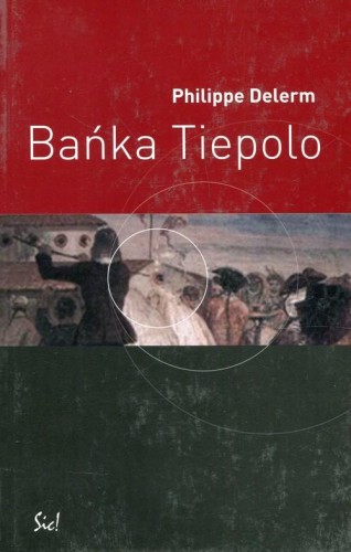 Bańka Tiepolo, Delerm Philippe