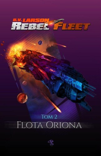 Rebel Fleet Tom 2 Flota Oriona, Larson B.V.