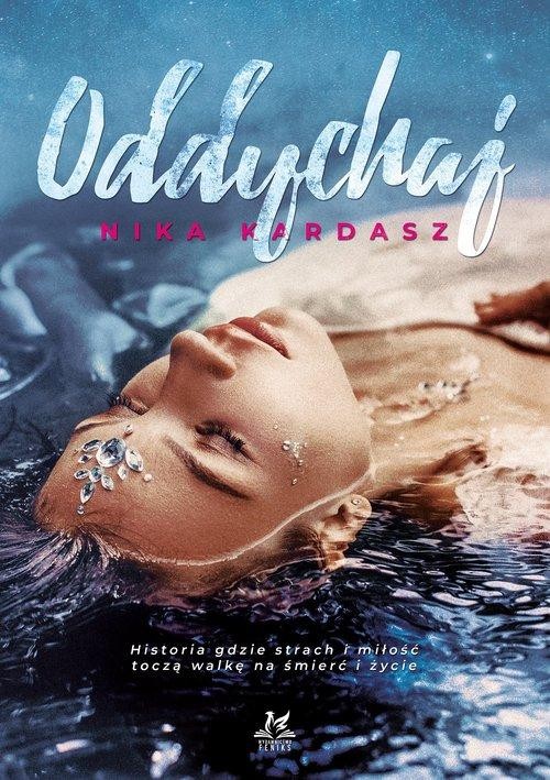 Oddychaj, Kardasz Nika