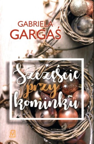 Szczęście przy kominku, Gargaś Gabriela