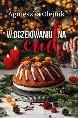 W oczekiwaniu na cud, Olejnik Agnieszka