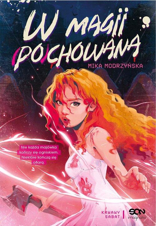 W magii (po)chowana, Modrzyńska Mika
