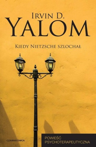 Kiedy Nietzsche szlochał, Yalom Irvin D.