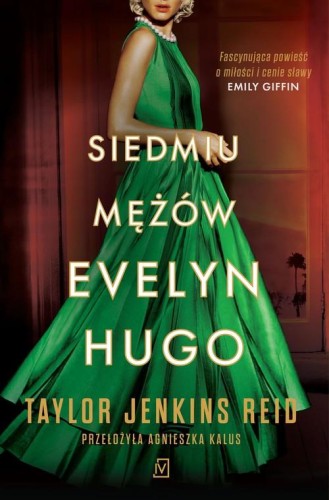 Siedmiu mężów Evelyn Hugo, Taylor Jenkins Reid