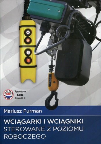 Wciągarki i wciągniki sterowane z poziomu...
