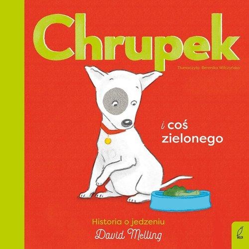 Chrupek i coś zielonego, Melling David