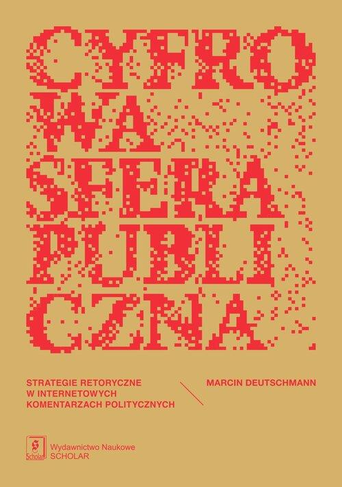 Cyfrowa sfera publiczna, Deutschmann Marcin