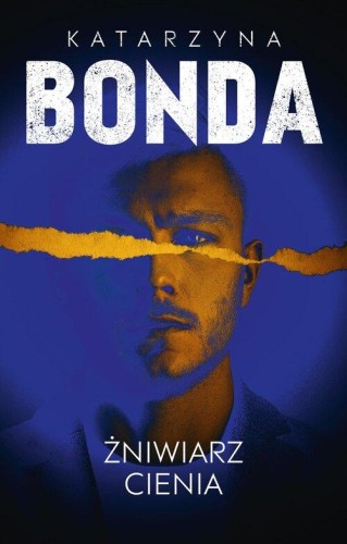 Żniwiarz cienia. Lena. Tom 3, Bonda Katarzyna