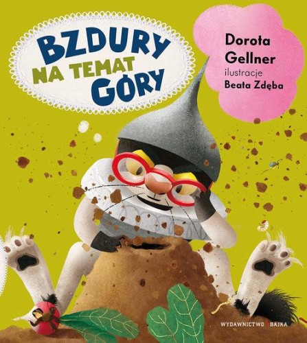 Bzdury na temat góry, Gellner Dorota