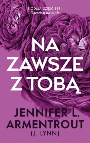 Na zawsze z tobą, Armentrout Jennifer L.