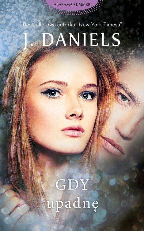 Gdy upadnę, Daniels J