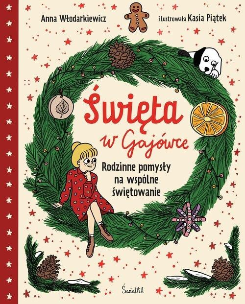 Święta w Gajówce, Włodarkiewicz Anna