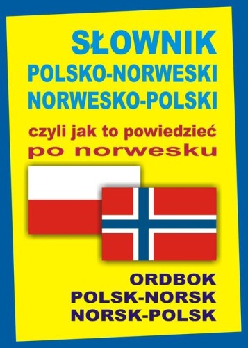 Słownik polsko-norweski norwesko-polski czyli...