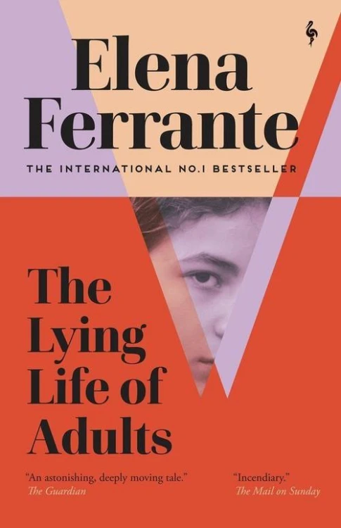 The Lying Life of Adults, Ferrante Elena