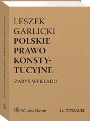Polskie prawo konstytucyjne, Garlicki Leszek
