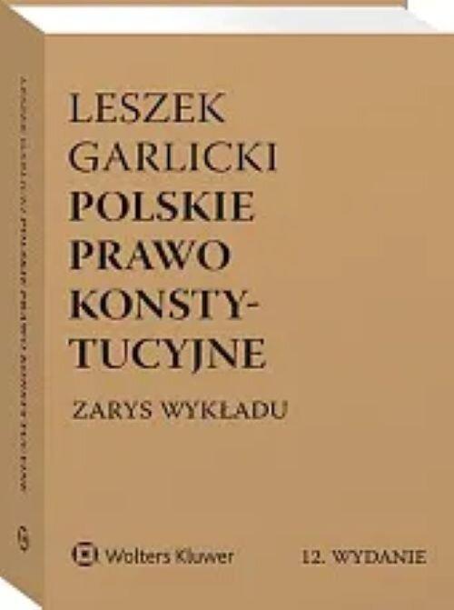 Polskie prawo konstytucyjne, Garlicki Leszek