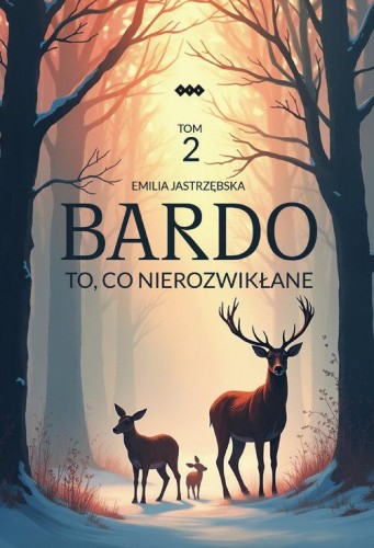 Bardo. Tom 2, Jastrzębska Emilia