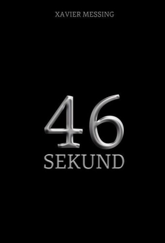 46 sekund, Messing Xavier
