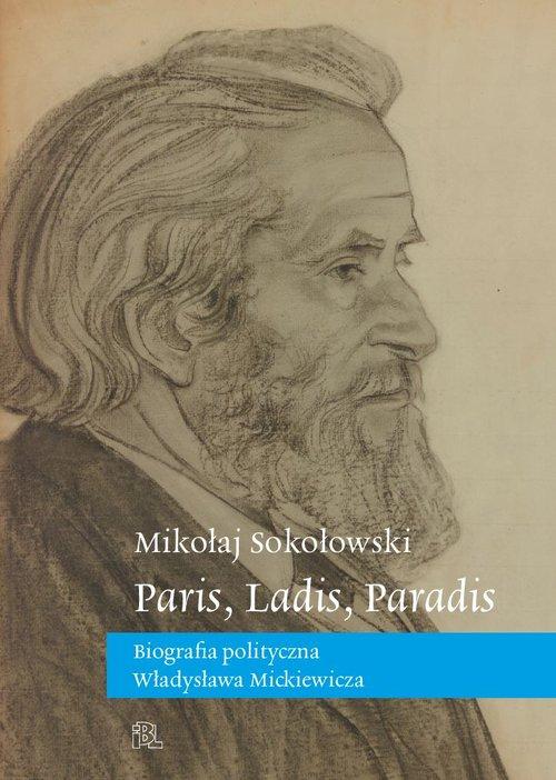 Paris, Ladis, Paradis, Sokołowski Mikołaj