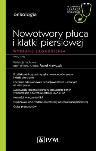 Nowotwory płuca i klatki piersiowej Wybrane...