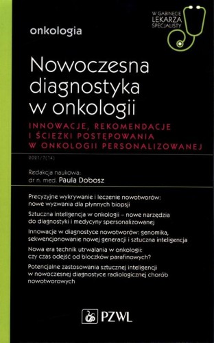 Nowoczesna diagnostyka w onkologii Innowacje,...