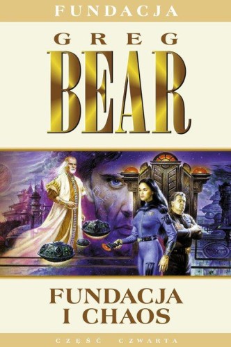 Fundacja i chaos, Bear Greg