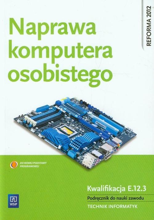 Naprawa komputera osobistego Kwalifikacja...