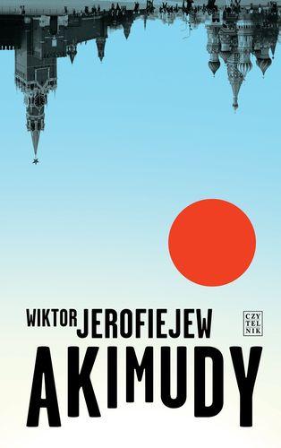 Akimudy, Wiktor Jerofiejew