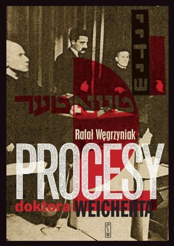 Procesy michała wejcherta, Rafał Węgrzyniak