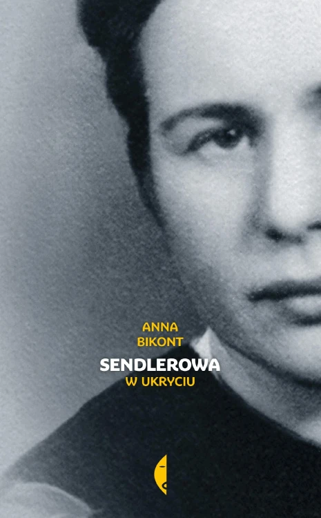Sendlerowa w ukryciu, Anna Bikont