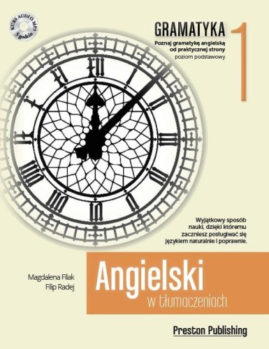 Angielski w tłumaczeniach. Gramatyka 1. Poziom...