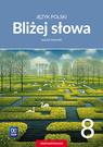 Język polski bliżej słowa zeszyt ćwiczeń dla...