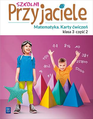 Szkolni Przyjaciele matematyka karty ćwiczeń...