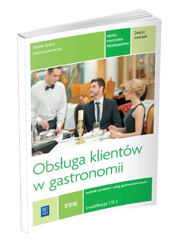 Obsługa klientów w gastronomii. Kwalifikacja...