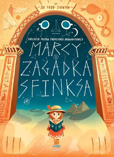 Marcy i zagadka Sfinksa. Kolekcja mitów...