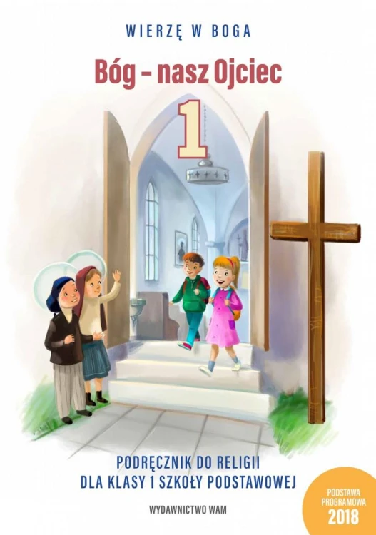 Religia Bóg - Nasz ojciec podręcznik dla klasy...