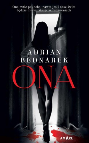 Ona, Adrian Bednarek