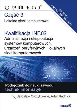 Kwalifikacja INF.02. Administracja i...