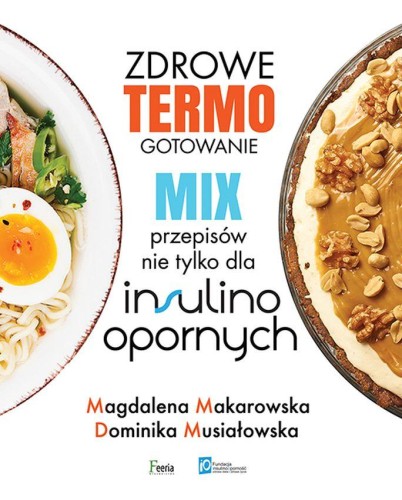 Zdrowe termogotowanie. Mix przepisów nie tylko...