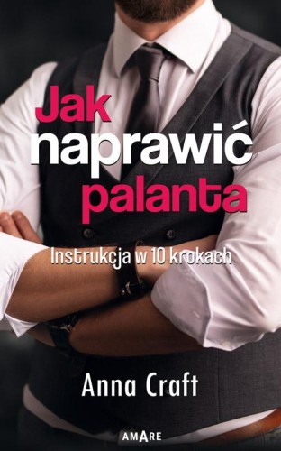 Jak naprawić palanta. Instrukcja w dziesięciu...