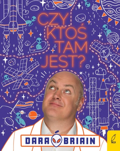 Czy ktoś tam jest?, Dara O Briain