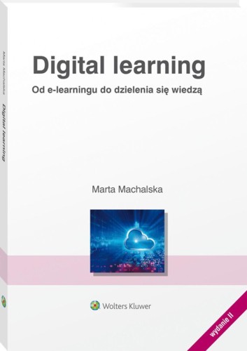 Digital learning. Od e-learningu do dzielenia...