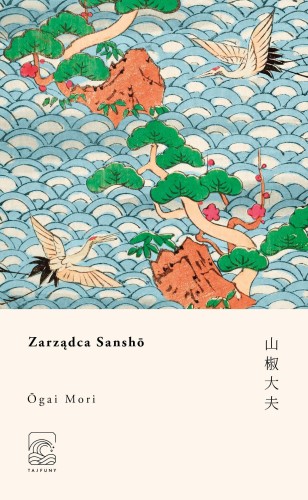 Zarządca Sansho, Ōgai Mori