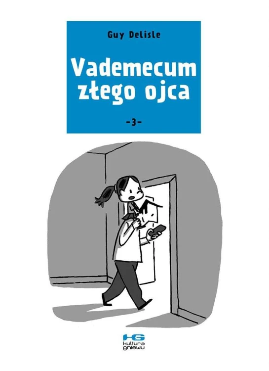 Vademecum złego ojca 3, Guy Delisle