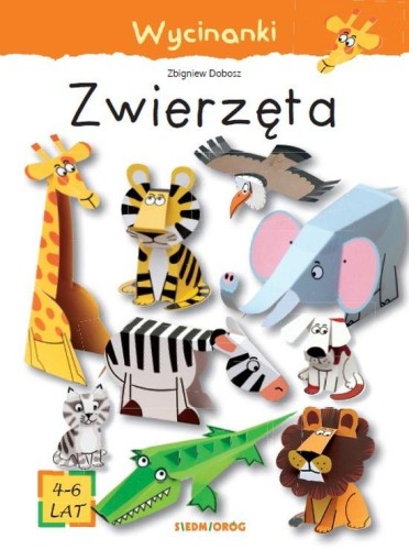 Zwierzęta. Wycinanki wyd. 2022, Zbigniew Dobosz