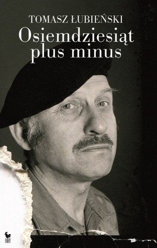 Osiemdziesiąt plus minus, Tomasz Łubieński