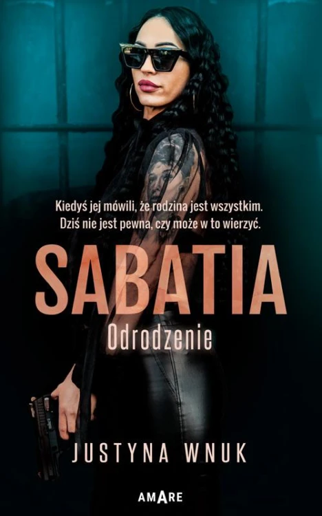 Odrodzenie. Sabatia. Tom 2, Justyna Wnuk